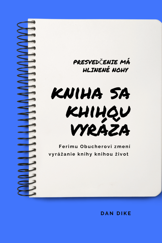 DanDike - autor kníh a texty pre Vaše weby - Kniha - Kniha sa knihou vyráža